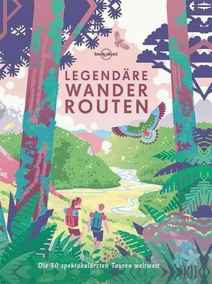Obrázok produktu pre Lonely Planet Legendäre Wanderrouten