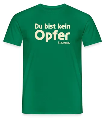Produktbild von Spreadshirt Stromberg Mit Spruch Du Bist Kein Opfer Männer T-Shirt, M, Kelly Green