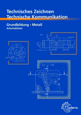 Produktbild von Technisches Zeichnen, Technische Kommunikation. Arbeitsblätter