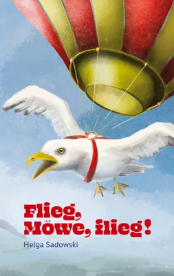 Produktbild von Flieg Möwe flieg, Deutsch, Taschenbuch, 364 Seiten