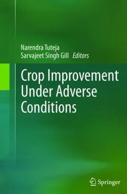 Immagine prodotto di Crop Improvement Under Adverse Conditions