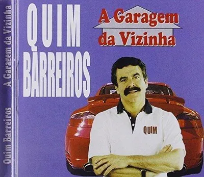 Image de QUIM BARREIROS - A Garagem Da Vizinha [CD]