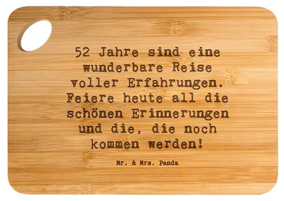 Produktbild von Mr. & Mrs. Panda Holzbrett Spruch 52. Geburtstag - Transparent - Geschenk, personalisierte Geschenke, Geburtstagsgeschenk, Brett, liebevolle Botschaft, holzschneidebrett
