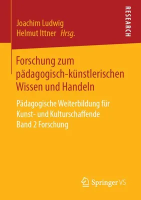 Obrázek produktu pro Forschung zum pädagogisch-künstlerischen Wissen und Handeln