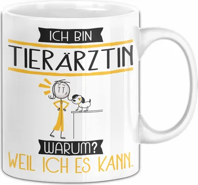 Produktbild von Tierärztin Tasse Geschenk Ich Bin Tierärztin Warum Weil Ich Es Kann Geschenkidee Geburtstag (Weiß)