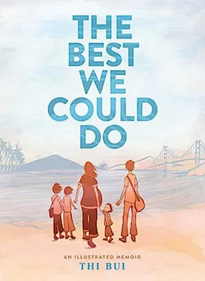 Obrázok produktu pre Best We Could Do: An Illustrated Memoir