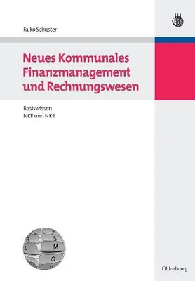Produktbild von Neues Kommunales Finanzmanagement und Rechnungswesen