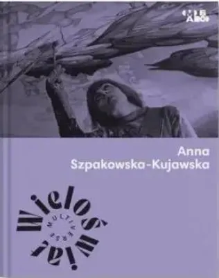 Productafbeelding van Wieloświat. Anna Szpakowska-Kujawska - redactie: Małgorzata Devosges-Cuber