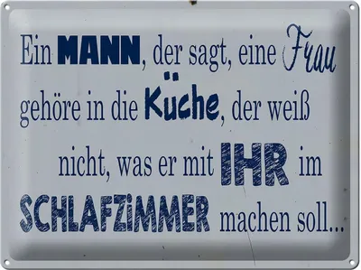 Produktbild von Blechschild ein Mann der sagt Frau in Küche, 40 x 30 cm, Blechschilder Spruch Küche