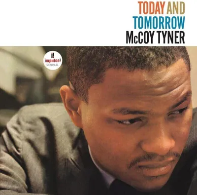 Obrázok produktu pre McCoy Tyner - Today And Tomorrow (Reissue) (LP)