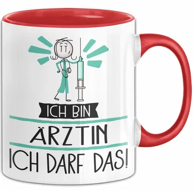 Produktbild von Geschenk für Ärztin Tasse Lustige Geschenkidee Geburtstag Ich Bin Ärztin Ich Darf Das (Rot)