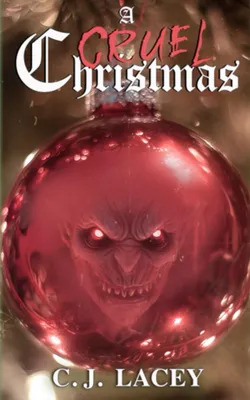 Productafbeelding van A Cruel Christmas: A Chapter A Night Filled With Festive Frights!