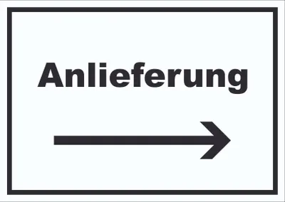 Produktbild von Anlieferung Schild mit Text und Richtungspfeil rechts Annahme waagerecht A4 (210x297mm)