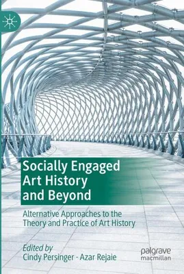 Obrázok produktu pre Socially Engaged Art History and Beyond