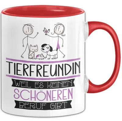 Produktbild von Tierfreundin Weil Es Keinen Schöneren Beruf Gibt Tasse Geschenk für Eine Tierfreundin Lustig (Rot)