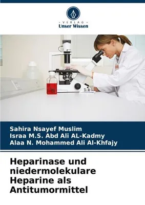 Produktbild von Heparinase und niedermolekulare Heparine als Antitumormittel