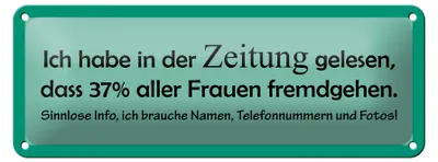 Produktbild von Blechschild Spruch 27x10cm 37% aller Frauen fremdgehen Dekoration