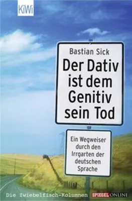 Produktbild von Der Dativ ist dem Genitiv sein Tod