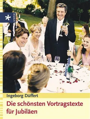 Zdjęcie produktu dla Die schönsten Vortragstexte für Jubiläen