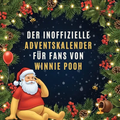 Produktbild von Der inoffizielle Adventskalender für Fans von Winnie Pooh
