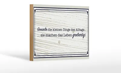 Produktbild von Holzschild Spruch 18x12 cm Genieße die kleinen Dinge Alltags