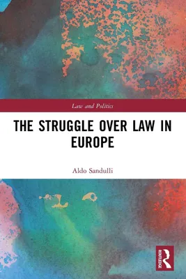 Produktbild von The Struggle over Law in Europe