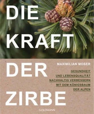 Obrázok produktu pre Die Kraft der Zirbe