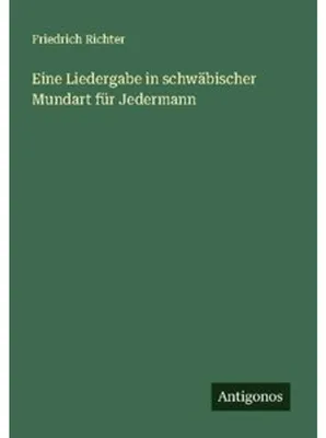 Obrázek produktu pro Eine Liedergabe in schwäbischer Mundart für Jedermann
