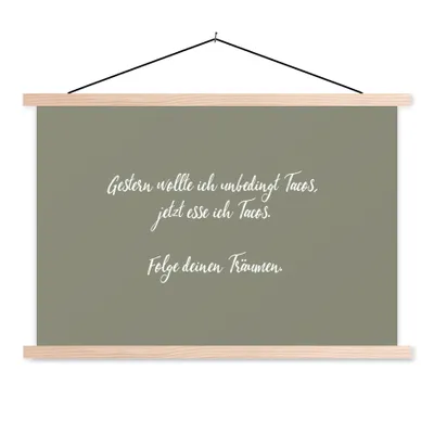 Produktbild von MuchoWow® Textilposter Gestern wollte ich unbedingt Tacos - Sprichwörter - Zitate - Taco-Liebhaber 120x80 cm mit holzfarbenen Rahmen - Aufhängeset