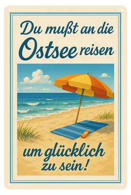 Produktbild von Blechschild Du musst an die Ostsee reisen 20 x 30 cm Wanddeko AstraDesign