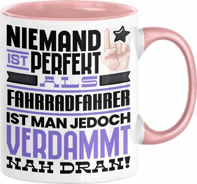 Produktbild von Fahrradfahrer Geschenk Tasse Lustige Geschenkidee für Fahrradfahrer Geburtstag Kaffee-Becher Niemand Ist Perfekt Aber Als Fahrradfahrer Ist Man Nah Dran (Rosa)