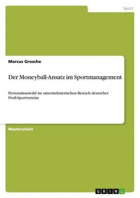 Immagine prodotto di Der Moneyball-Ansatz im Sportmanagement