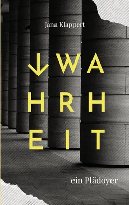 Produktbild von Wahrheit - ein Plädoyer