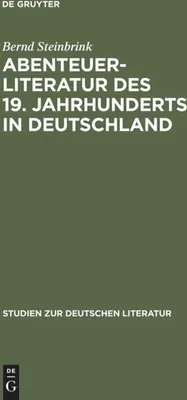 Produktbild von Abenteuerliteratur des 19. Jahrhunderts in Deutschland