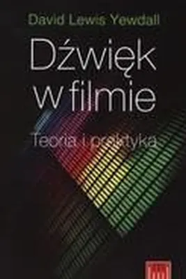 Imagen del producto de Dźwięk w filmie teoria i praktyka wydanie Wojciech Marzec 2011
