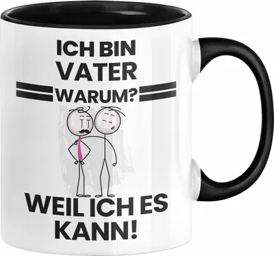 Produktbild von Vater Geschenk Tasse Lustiger Spruch Ich Bin Vater Warum Weil Ich Es Kann Geschenkidee Bester Vater Geburtstag Kaffee-Becher (Schwarz)