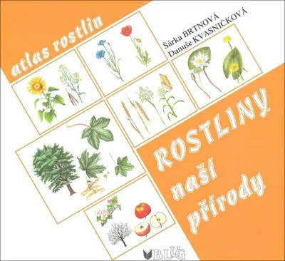 Produktbild von Rostliny naší přírody | Šárka Brtnová