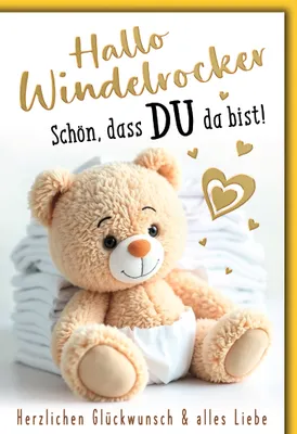 Produktbild von Geburt Baby Glückwunschkarte mit Umschlag Teddy Windelrocker schön dass Du da bist