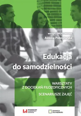 Image de Edukacja do samodzielności. Warsztaty z dociekań..