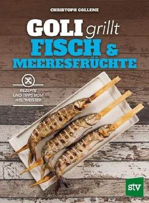Produktbild von Goli grillt Fisch & Meeresfrüchte