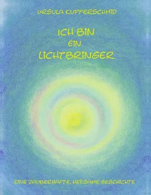 Produktbild von Ich bin ein Lichtbringer