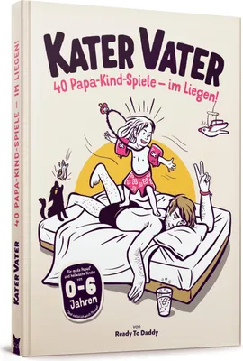 Produktbild von Kater Vater: 40 Papa-Kind-Spiele im Liegen – Für übermüdete Papas und hellwache Kinder