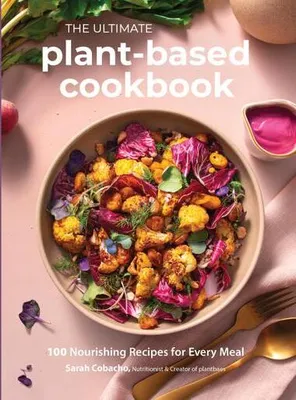 Produktbild von The Ultimate Plant-Based Cookbook