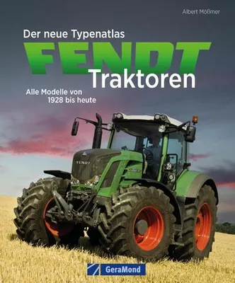 Image de Der neue Typenatlas Fendt Traktoren