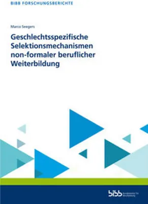 Obrázek produktu pro Geschlechtsspezifische Selektionsmechanismen non-formaler beruflicher Weiterbildung