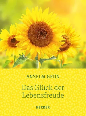 Produktbild von Das Glück der Lebensfreude