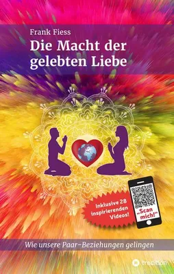 Produktbild von Die Macht der gelebten Liebe