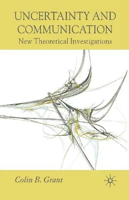 Produktbild von Uncertainty and Communication