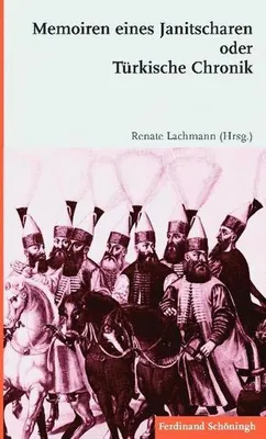 Produktbild von Memoiren eines Janitscharen oder Türkische Chronik