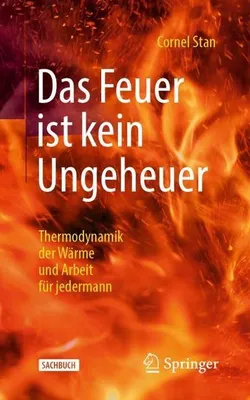 Zdjęcie produktu dla Das Feuer ist kein Ungeheuer